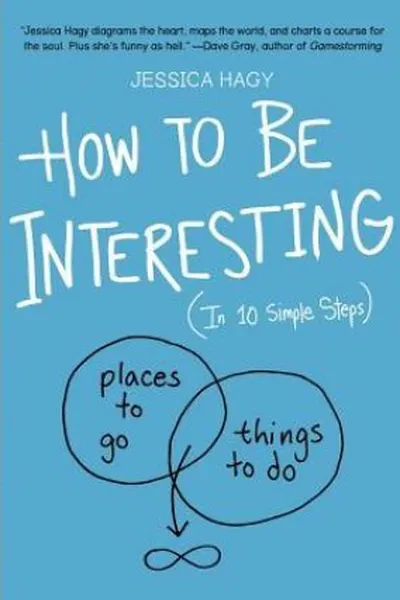 Cover of How to Be Interesting