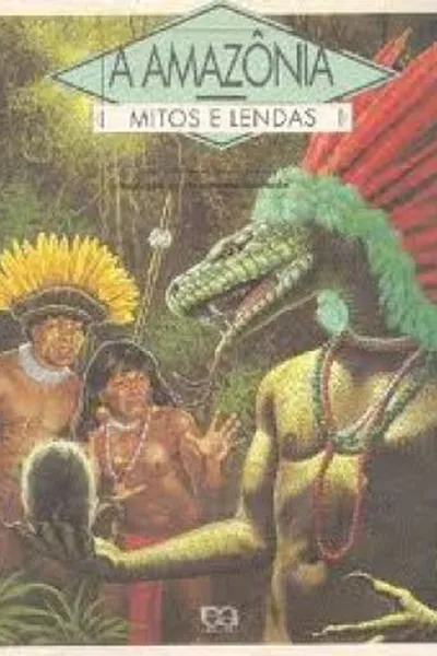Cover of Amazônia - mitos e lendas