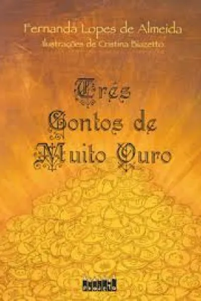 Cover of Três Contos de Muito Ouro
