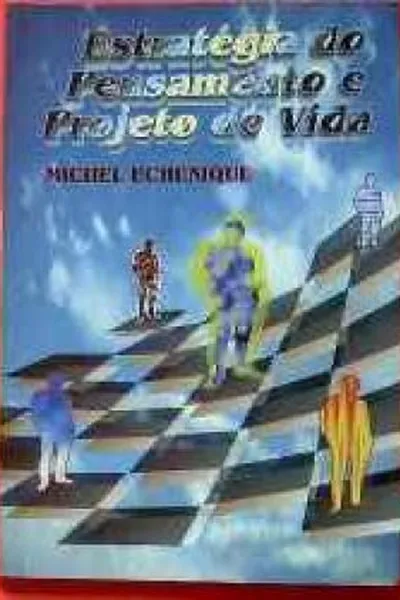 Cover of Estratégia do Pensamento e Projeto de Vida