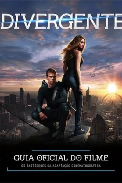 Cover of Divergente - Guia Oficial do Filme