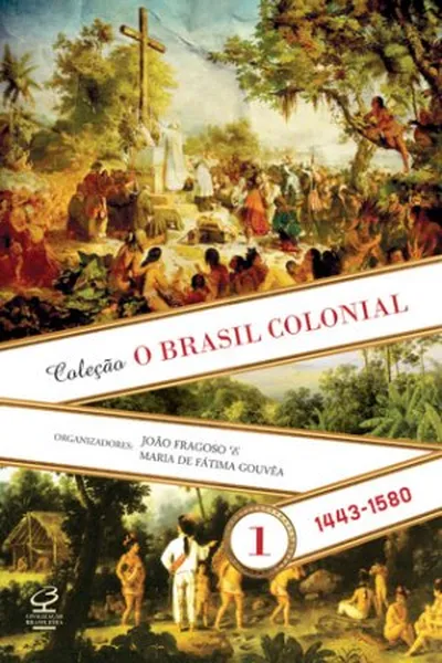 Cover of O Brasil colonial, vol. 1