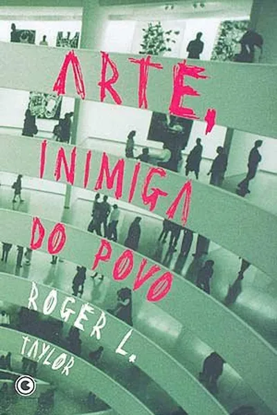 Cover of Arte, Inimiga do Povo