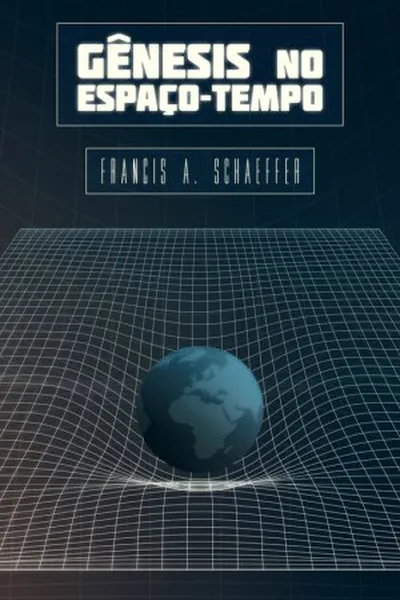 Cover of Gênesis no Espaço-Tempo