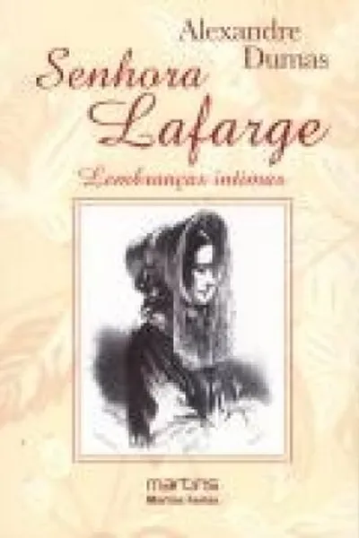 Cover of Senhora Lafarge: Lembranças Íntimas
