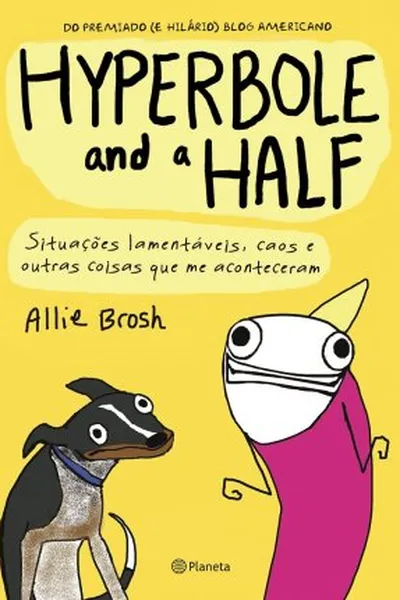 Cover of Hyperbole and A Half