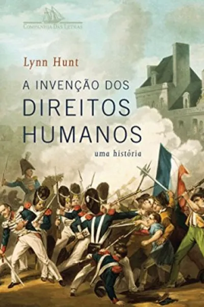 Cover of A Invenção dos Direitos Humanos