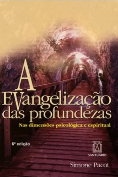 Cover of A evangelização das profundezas