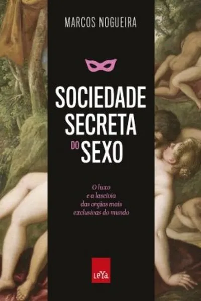 Cover of Sociedade Secreta do Sexo