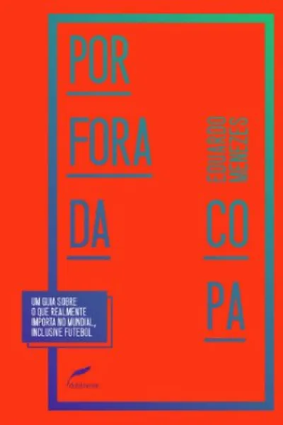 Cover of Por fora da Copa