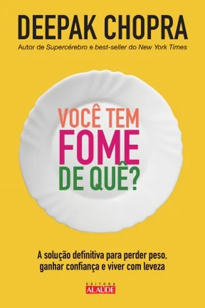 Cover of Você tem fome de quê?
