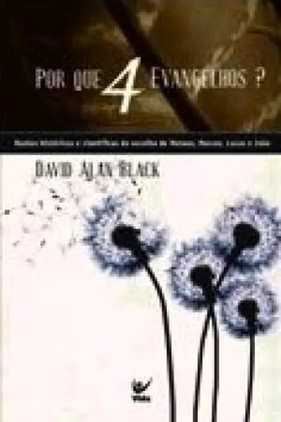 Cover of Por que 4 evangelhos?