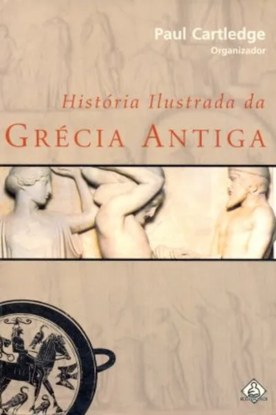 Cover of História Ilustrada da Grécia Antiga