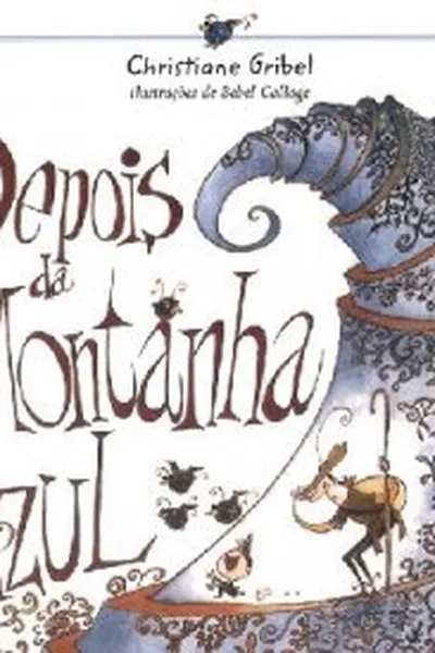 Cover of Depois Da Montanha Azul