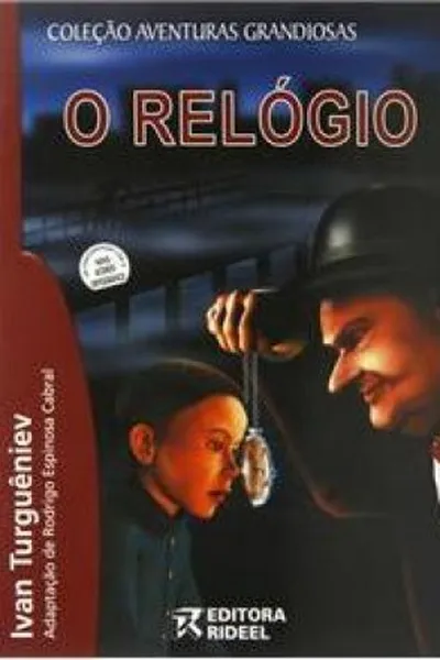 Cover of O Relógio (Coleção Aventuras Grandiosas)