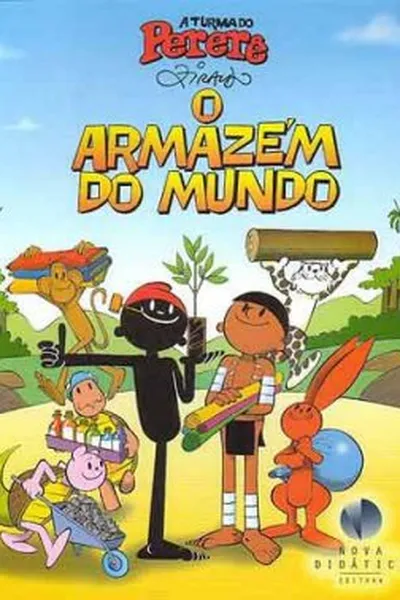 Cover of Turma do Pererê: O Armazém do Mundo