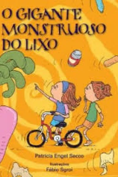 Cover of O gigante monstruoso do lixo