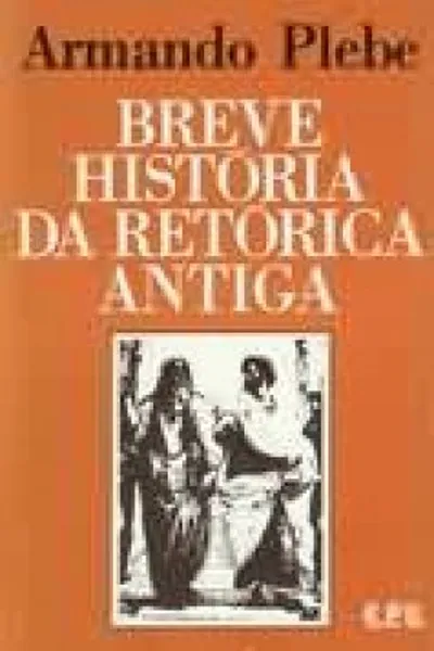 Cover of Breve história da retórica antiga