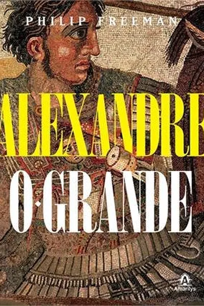 Cover of Alexandre, o Grande