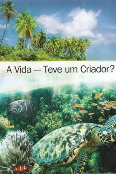 Cover of A vida - teve um criador?