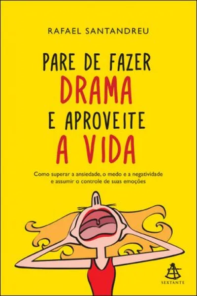 Cover of Pare de fazer drama e aproveite a vida