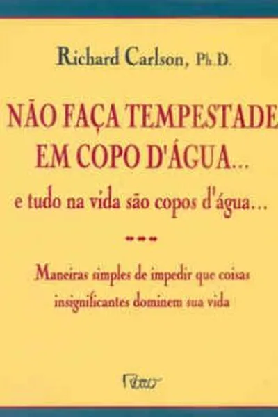 Cover of Não faça tempestade em copo d'água