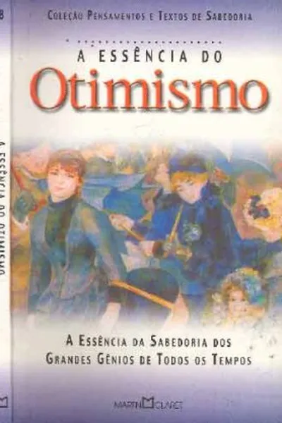 Cover of A Essência Do Otimismo