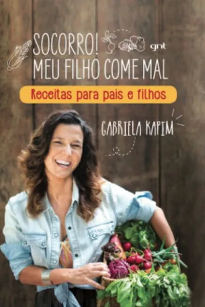 Cover of Socorro! Meu filho come mal