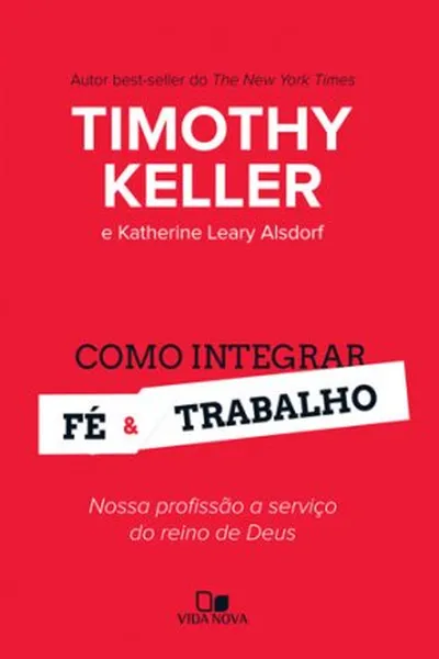 Cover of Como integrar fé e trabalho