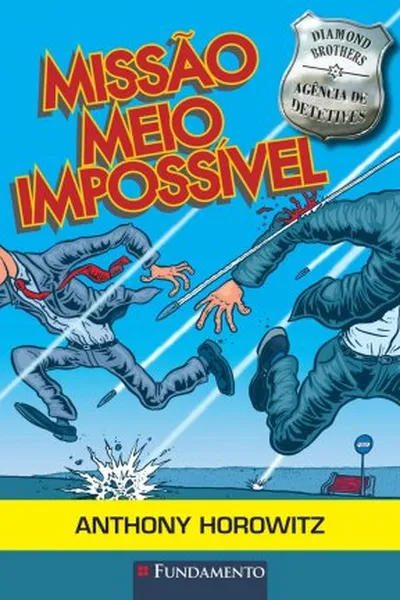 Cover of Missão Meio Impossível