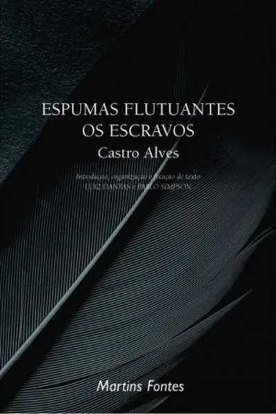 Cover of Espumas Flutuantes & Os Escravos
