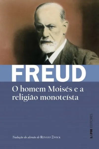 Cover of O homem Moisés e a religião monoteísta