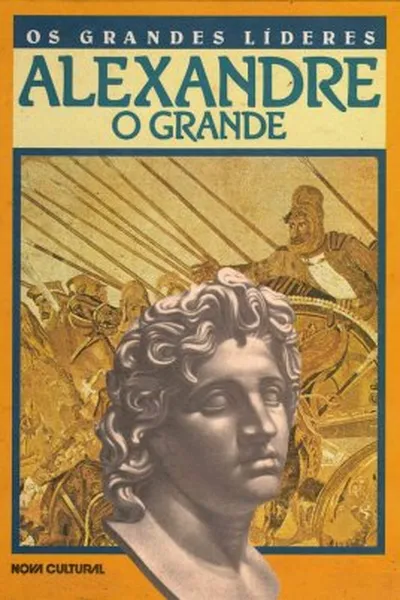 Cover of Os grandes líderes:  Alexandre, o Grande