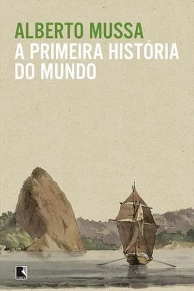 Cover of A primeira história do mundo