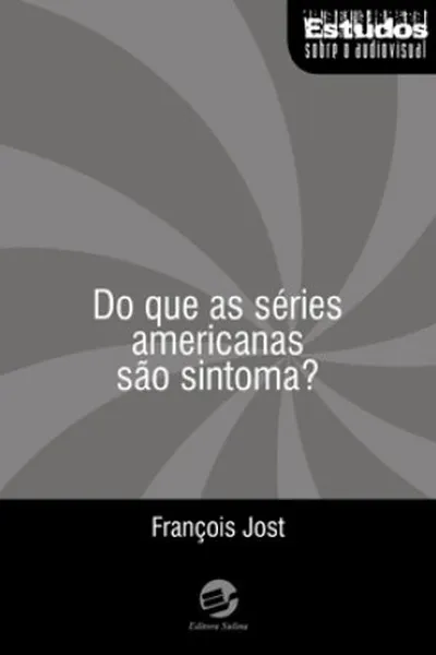 Cover of Do que as séries americanas são sintoma?