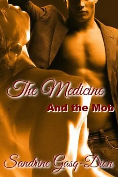 Cover of The Medicine and the Mob