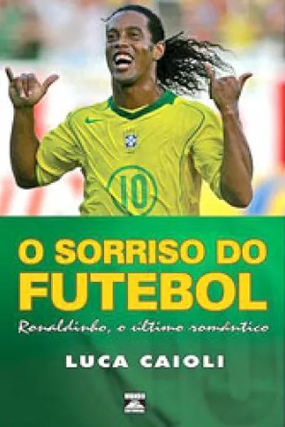 Cover of O Sorriso do Futebol