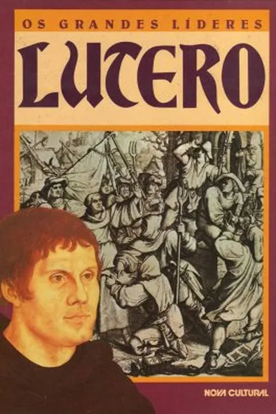 Cover of Os grandes líderes: Lutero