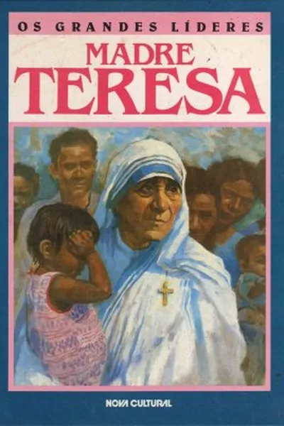 Cover of Os grandes líderes: Madre Teresa