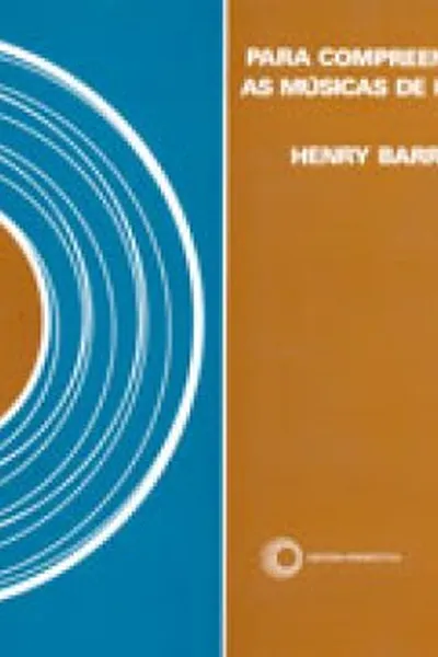 Cover of Para compreender as músicas de hoje