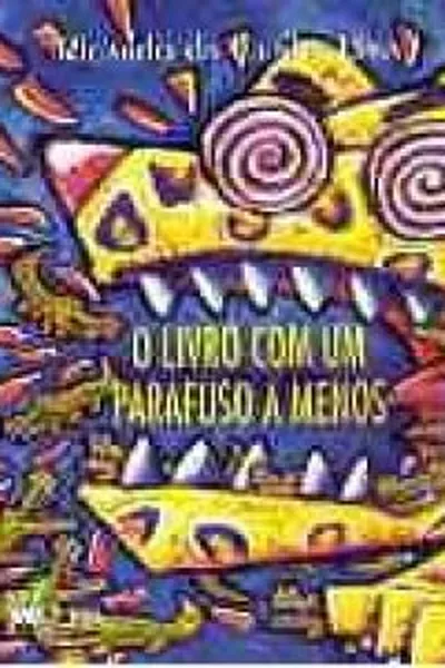 Cover of Livro Com Um Parafuso A Menos