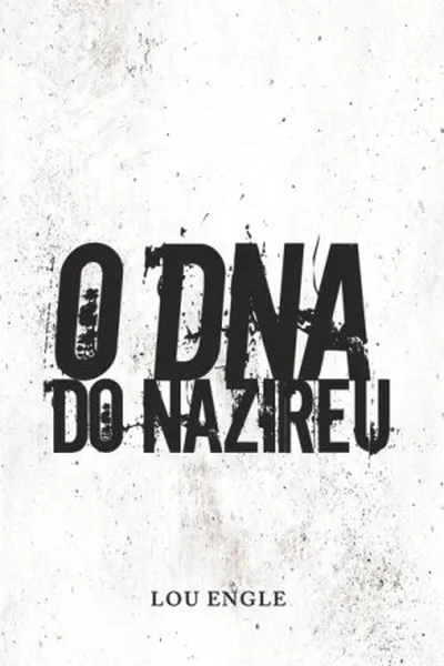 Cover of O DNA do Nazireu