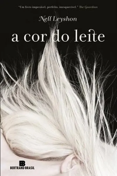 Cover of A cor do leite