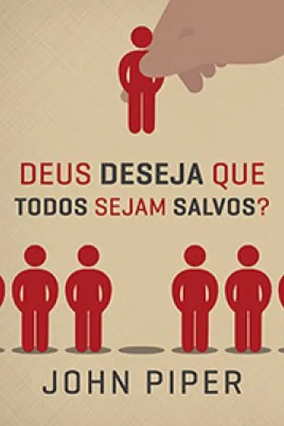Cover of Deus deseja que todos sejam salvos?