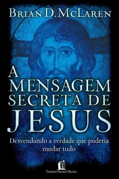 Cover of A Mensagem Secreta de Jesus