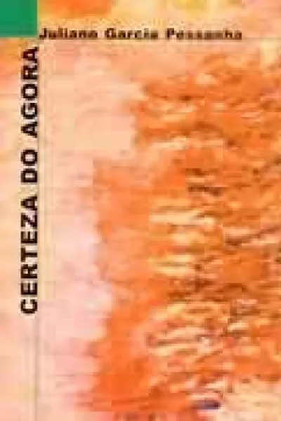 Cover of Certeza do Agora