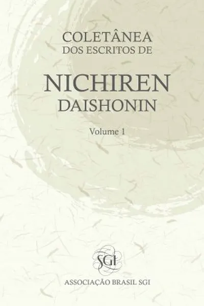 Cover of Coletânea dos Escritos de Nichiren Daishonin vol. I