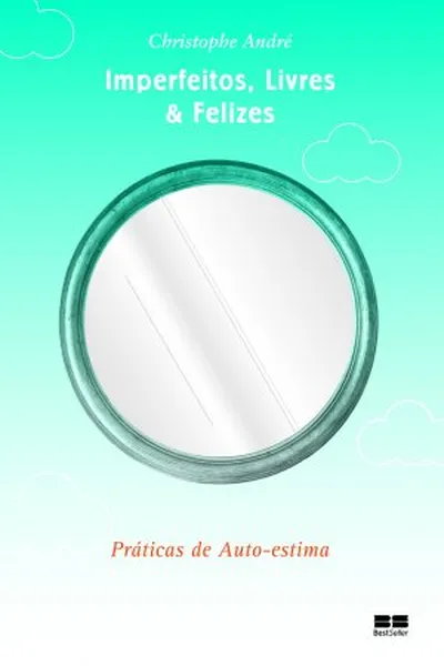 Cover of Imperfeitos, livres e felizes