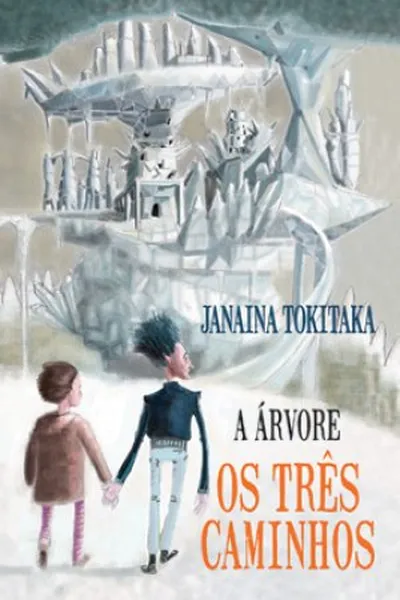 Cover of A Árvore - Os Três Caminhos