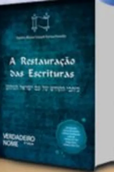 Cover of Bíblia A Restauração das Escrituras